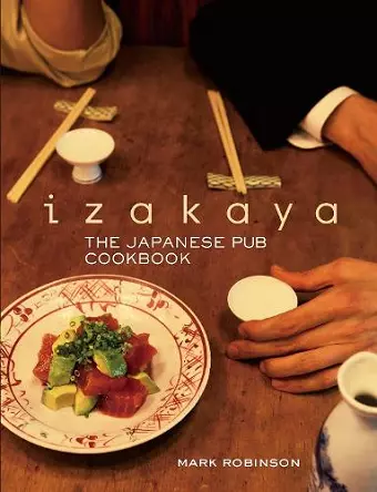 Izakaya: The Japanese Pub Cookbook cover