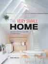Very Small Home, The: Japanese Ideas for Living Well in Limited Space cover