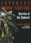 Japanese Sword Fighting: Secrets of the Samurai cover