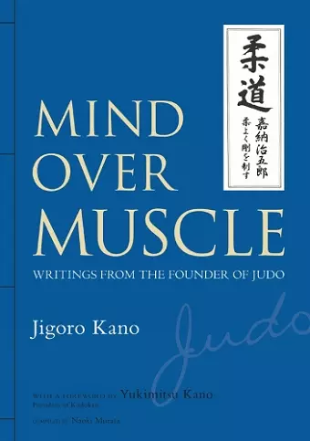 Mind Over Muscle: Writings from the Founder of Judo cover