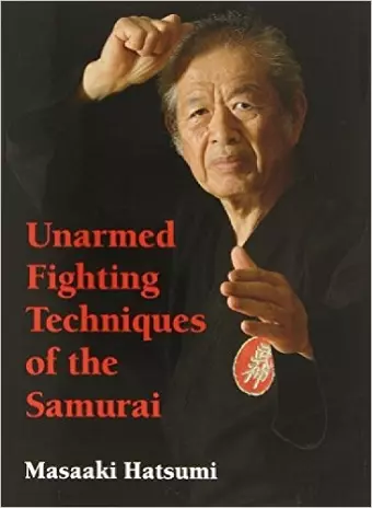 Unarmed Fighting Techniques of the Samurai cover