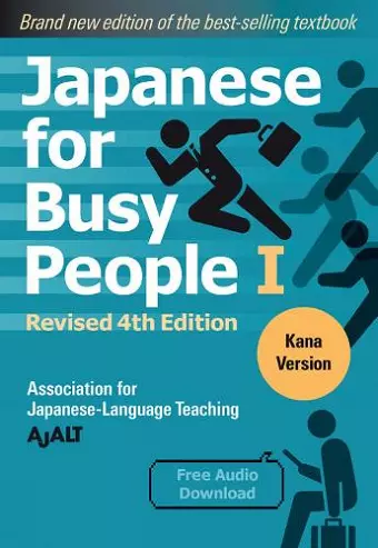Japanese for Busy People 1 - Kana Edition: Revised 4th Edition cover