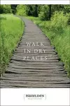 Walk in Dry Places cover