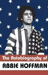 The Autobiography of Abbie Hoffman cover