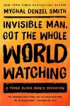 Invisible Man, Got the Whole World Watching cover