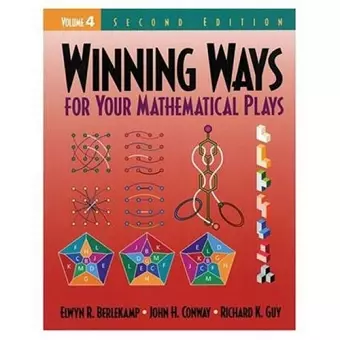 Winning Ways for Your Mathematical Plays, Volume 4 cover