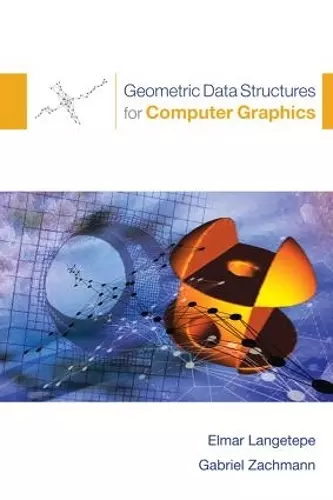 Geometric Data Structures for Computer Graphics cover