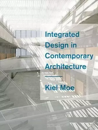 Integrated Design in Contemporary Architecture cover