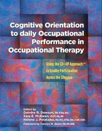 Cognitive Orientation to Daily Occupational Performance in Occupational Therapy cover