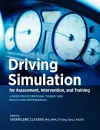 Driving Simulation for Assessment, Intervention, and Training cover