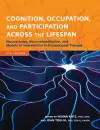 Cognition, Occupation, and Participation Across the Lifespan cover