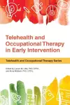 Telehealth and Occupational Therapy in Early Intervention cover