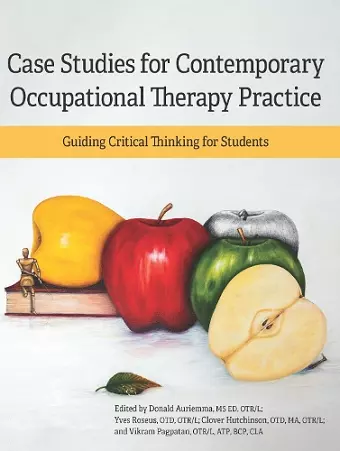 Case Studies for Contemporary Occupational Therapy Practice cover