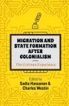 Migration and State Formation After Colonialism: The Eritrean Experience cover