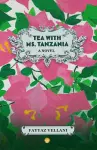 Tea With Ms. Tanzania cover