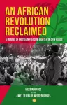 An African Revolution Reclaimed cover