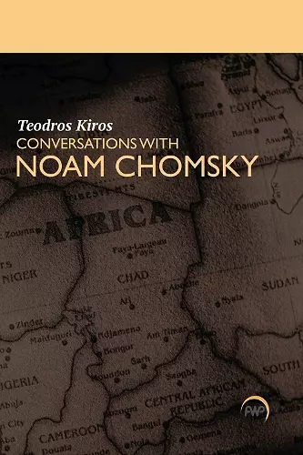 Teodros Kiros Conversations with Noam Chomsky cover