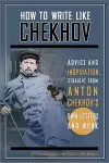 How to Write Like Chekhov cover