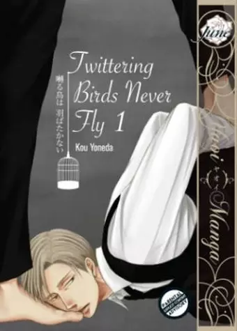 TWITTERING BIRDS NEVER FLY GN VOL 01 (Yaoi Manga) cover