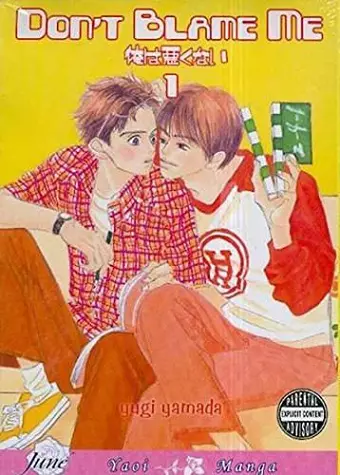 Don't Blame Me Volume 1 (Yaoi) cover