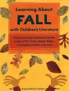 Learning About Fall with Children's Literature cover