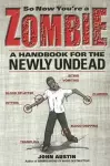 So Now You're a Zombie cover