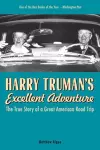 Harry Truman's Excellent Adventure cover