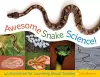 Awesome Snake Science! cover