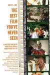 Best Film You've Never Seen cover