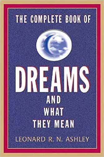 The Complete Book of Dreams and What they Mean cover