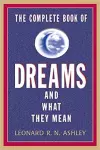 The Complete Book of Dreams and What they Mean cover