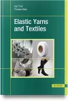 Elastic Yarns and Textiles cover