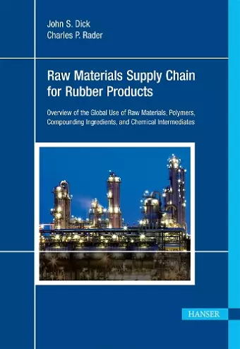 Understanding the Global Chemical Supply Chain to the Rubber Industry cover