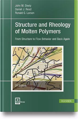 Structure and Rheology of Molten Polymers cover