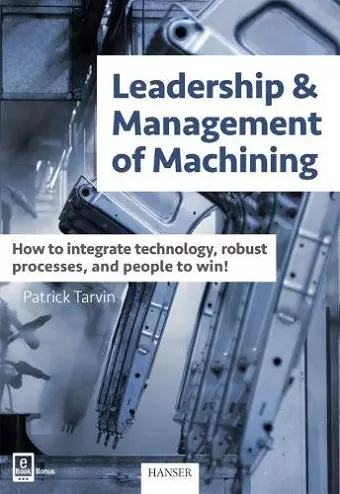 Leadership & Management of Machining cover