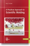 A Practical Approach to Scientific Molding cover