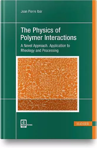 The Physics of Polymer Interactions cover