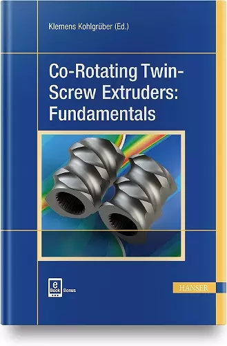 Co-Rotating Twin-Screw Extruders: Fundamentals cover