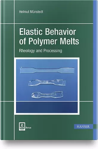 Elastic Behavior of Polymer Melts cover