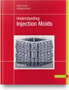 Understanding Injection Molds cover