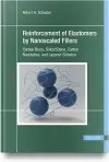 Reinforcement of Elastomers by Nanoscaled Fillers cover