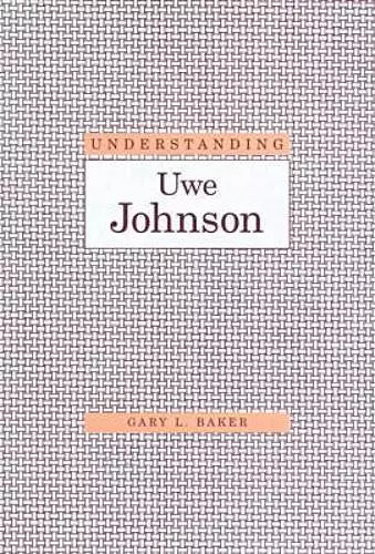 Understanding Uwe Johnson cover