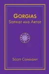 Gorgias, Sophist and Artist cover