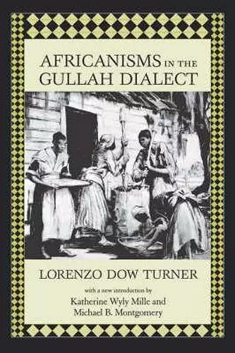 Africanisms in the Gullah Dialect cover