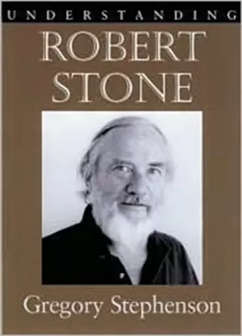 Understanding Robert Stone cover