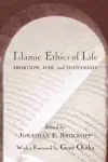 Islamic Ethics of Life cover