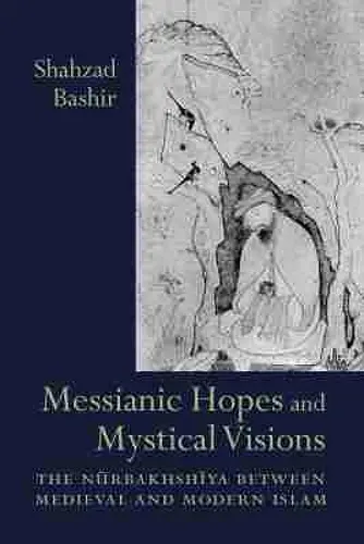 Messianic Hopes and Mystical Visions cover