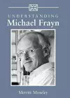 Understanding Michael Frayn cover