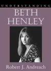 Understanding Beth Henley cover