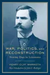 War, Politics and Reconstruction cover
